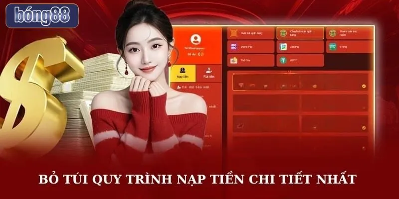 Hướng dẫn các bước nạp tiền Bong88 an toàn và hiệu quả