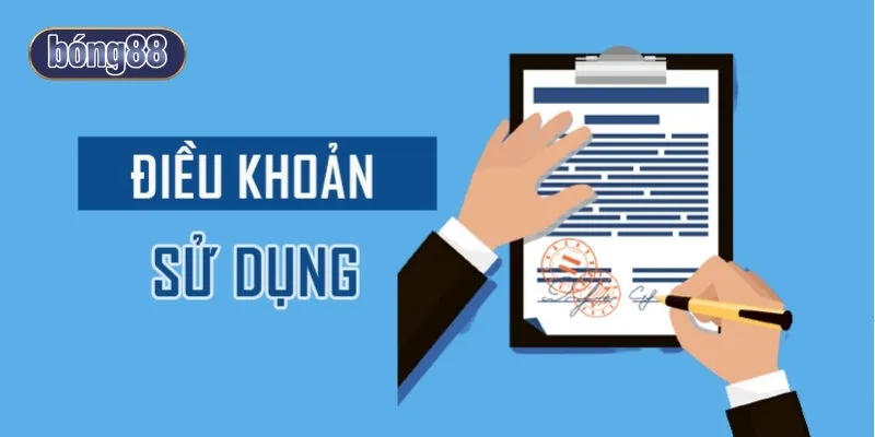 Tổng quan điều khoản sử dụng tại Bong88